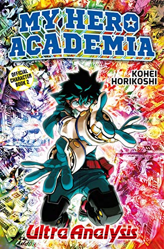 My Hero Academia - Ultra Analysis: Das zweite Character Book zur Mega-Serie von Carlsen Verlag GmbH